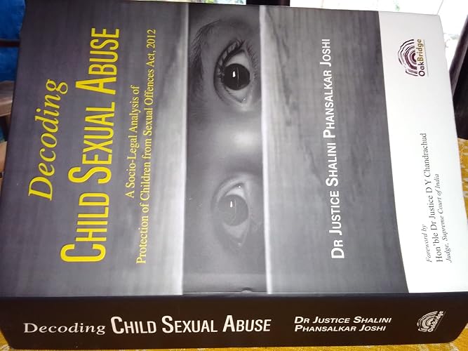 Buy Decoding Child Sexual Abuse | Justice Shalini Phansalkar Joshi